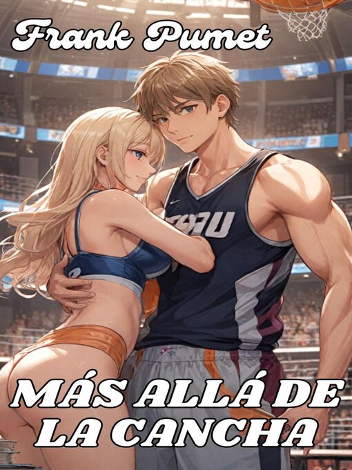 Title details for Más allá de la cancha by Frank Pumet - Available